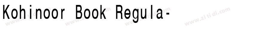 Kohinoor Book Regula字体转换 Kohinoor Book Regula字体转换